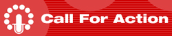 Call for Action when you need a larger voice than your own.  Helping others since 1963.